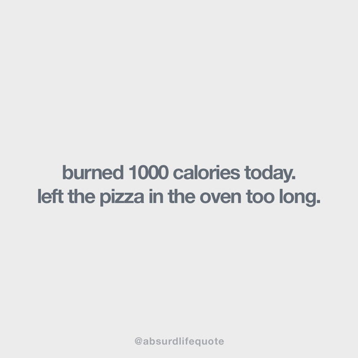 absurd-life-quotes-about-everyday-life-381__700